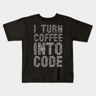 funny saying motivational quote for programer It's In My DNA Kids T-Shirt